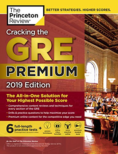 Cracking the GRE Premium Edition with 6 Practice Tests 2019 The All-In-One Solution for Your Highest Possible Score N/A 9781524757908 Front Cover