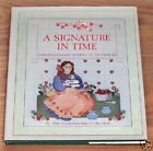 Signature in Time Contemporary Samplers in Stitch  1987 9780024967909 Front Cover