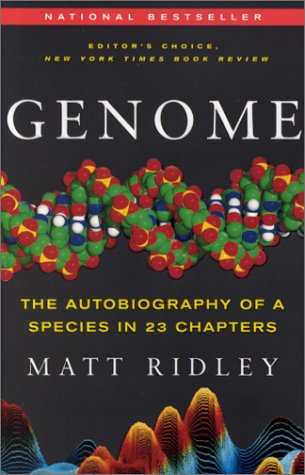 Genome The Autobiography of a Species in 23 Chapters  2000 9780060932909 Front Cover