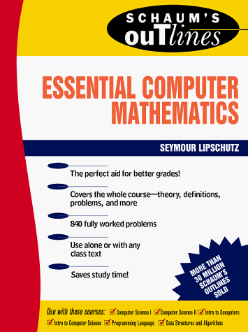 Schaum's Outline of Essential Computer Mathematics   1982 9780070379909 Front Cover