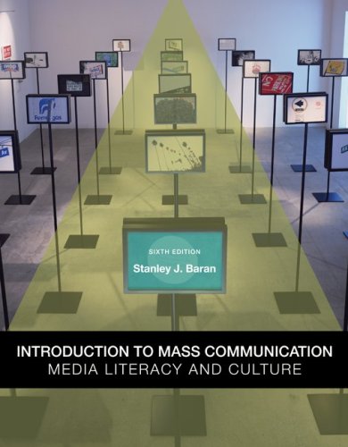Introduction to Mass Communication Media Literacy and Culture 6th 2010 9780073378909 Front Cover