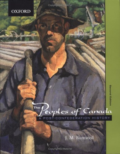 Peoples of Canada A Post-Confederation History 2nd 2003 (Revised) 9780195416909 Front Cover