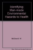 Identification of Man-Made Environmental Hazards to Health A Manual of Epidemiology  1987 9780333412909 Front Cover