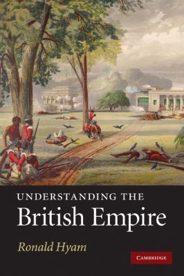 Understanding the British Empire   2010 9780521132909 Front Cover