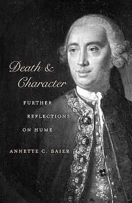 Death and Character Further Reflections on Hume  2008 9780674030909 Front Cover