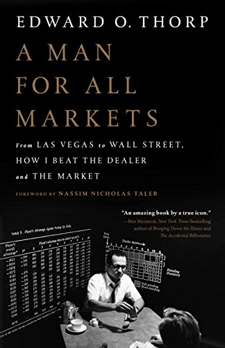 Man for All Markets From Las Vegas to Wall Street, How I Beat the Dealer and the Market N/A 9780812979909 Front Cover