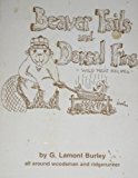 Beaver Tails and Dorsal Fins : Wild Meat Recipes Revised  9780961594909 Front Cover