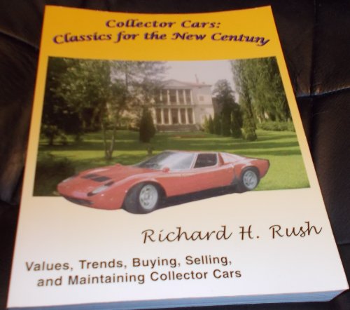 Collector Cars : Classics for the New Century  2001 9780971395909 Front Cover