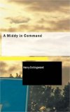 Middy in Command A Tale of the Slave Squadron N/A 9781434673909 Front Cover