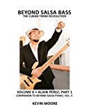 Beyond Salsa Bass The Cuban Timba Revolution N/A 9781470143909 Front Cover