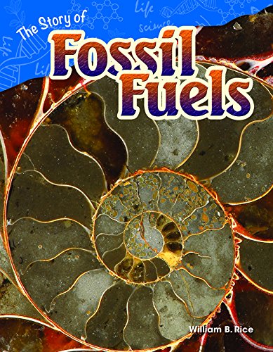 Story of Fossil Fuels   2016 9781480746909 Front Cover