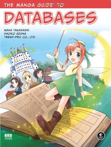 Manga Guide to Databases   2008 (Guide (Instructor's)) 9781593271909 Front Cover