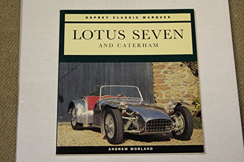 Lotus Seven and Caterham   1994 9781855324909 Front Cover