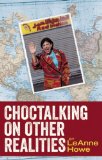 Choctalking on Other Realities  N/A 9781879960909 Front Cover