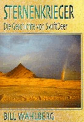 Sternenkrieger. Die Geschichte von SwiftDeer. (Book on Demand) N/A 9783980695909 Front Cover