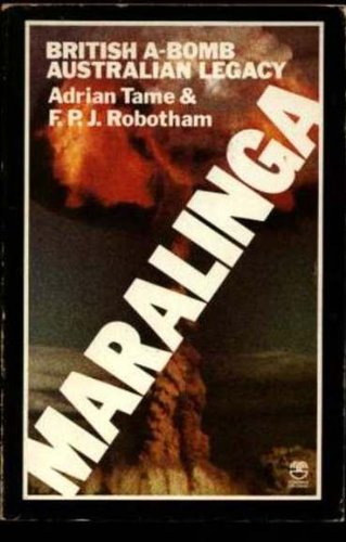 Maralinga British A-Bomb Australian Legacy N/A 9780006363910 Front Cover