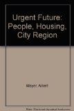Urgent Future : People, Housing, City Region N/A 9780070409910 Front Cover