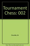 Tournament Chess  N/A 9780080268910 Front Cover