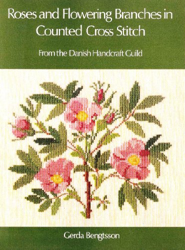 Roses and Flowering Branches in Counted Cross-Stitch  N/A 9780137832910 Front Cover