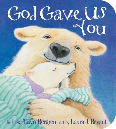 God Gave Us You  N/A 9780307729910 Front Cover