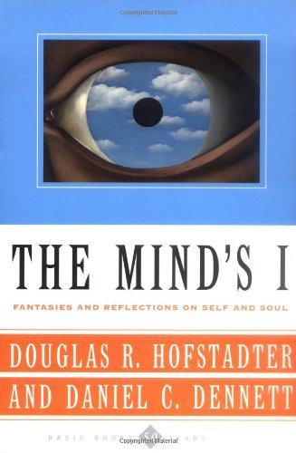 Mind's I Fantasies and Reflections on Self and Soul  2000 9780465030910 Front Cover