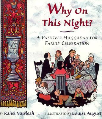 Why on This Night? a Passover Haggadah for Family Celebration  N/A 9780613358910 Front Cover