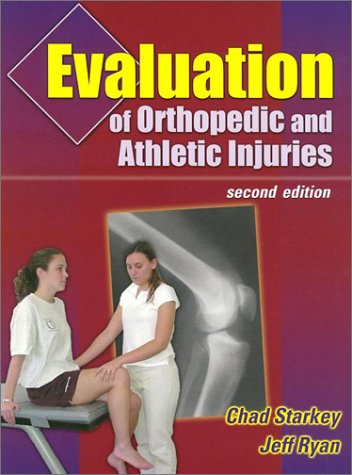Evaluation of Orthopedic and Athletic Injuries  2nd 2002 (Revised) 9780803607910 Front Cover