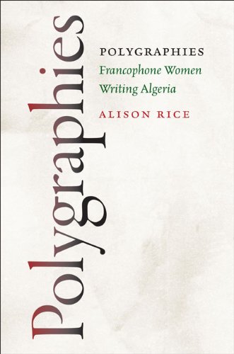 Polygraphies Francophone Women Writing Algeria  2012 9780813932910 Front Cover