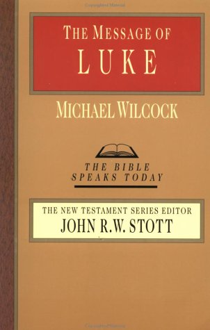 Message of Luke   1979 9780877842910 Front Cover
