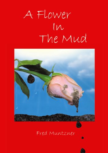 Flower in the Mud  2003 9780975597910 Front Cover