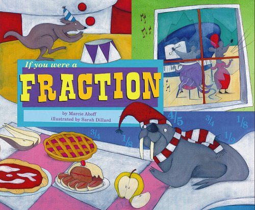 If You Were a Fraction   2009 9781404847910 Front Cover