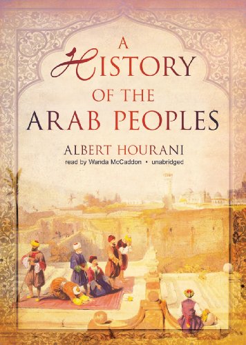 A History of the Arab Peoples: Library Edition  2011 9781441787910 Front Cover
