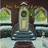 Story of Love  N/A 9781494286910 Front Cover