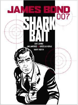 James Bond: Shark Bait   2008 9781845765910 Front Cover