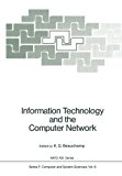 Information Technology and the Computer Network   1984 9783642870910 Front Cover