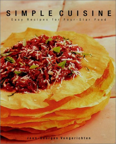 Simple Cuisine Easy Recipes for Four-Star Food  1990 9780028609911 Front Cover