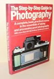 Step by Step Guide to Photography N/A 9780075535911 Front Cover