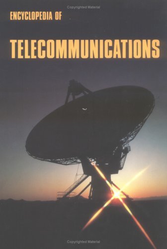 Encyclopedia of Telecommunications   1988 9780122266911 Front Cover