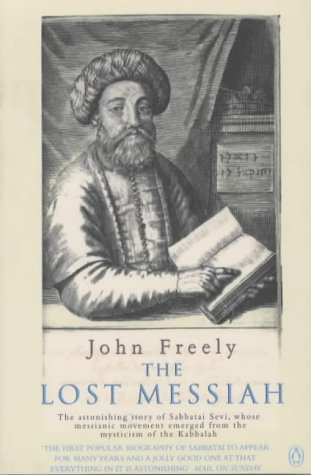 The Lost Messiah: The Astonishing Story of Sabbatai Sevi N/A 9780140284911 Front Cover