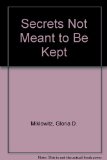 Secrets Not Meant to Be Kept N/A 9780385294911 Front Cover