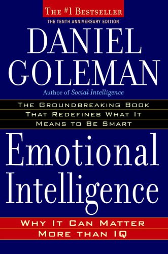Emotional Intelligence Why It Can Matter More Than IQ 10th 2006 (Revised) 9780553804911 Front Cover