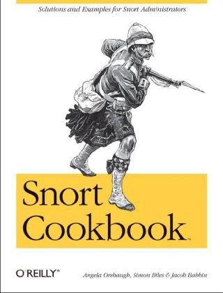 Snort Cookbook Solutions and Examples for Snort Administrators  2005 9780596007911 Front Cover