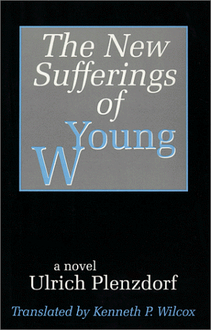 New Sufferings of Young W.  Reprint  9780881338911 Front Cover