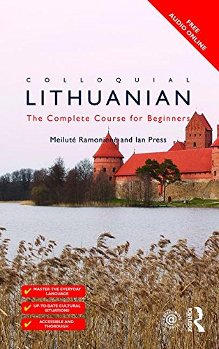 Colloquial Lithuanian The Complete Course for Beginners 2nd 2010 (Revised) 9781138949911 Front Cover