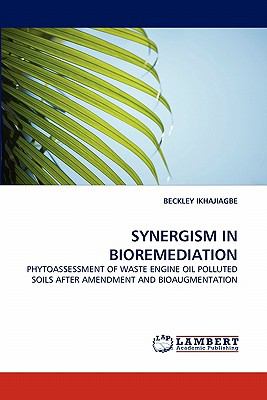 Synergism in Bioremediation  N/A 9783843364911 Front Cover