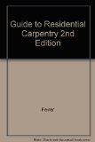 Guide to Residential Carpentry 2nd 9780020004912 Front Cover