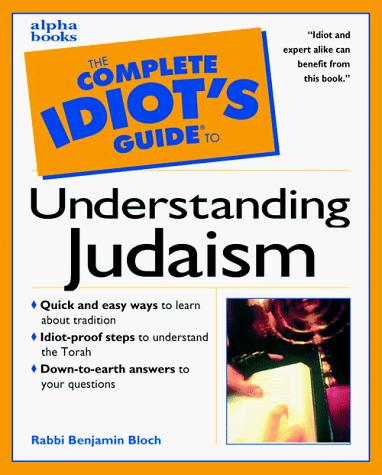 Complete Idiot's Guide to Understanding Judaism   1999 9780028631912 Front Cover