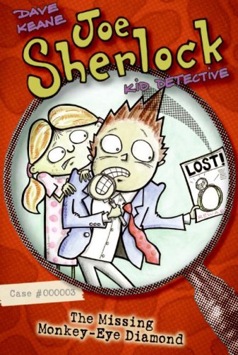 Joe Sherlock, Kid Detective, Case #000003: the Missing Monkey-Eye Diamond   2006 9780060761912 Front Cover