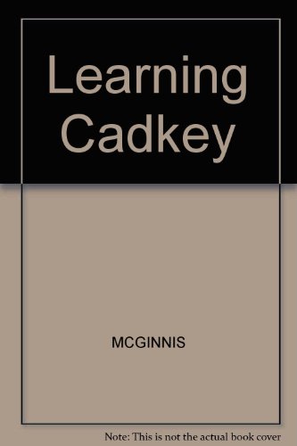 Learning CADKey   1991 9780070447912 Front Cover