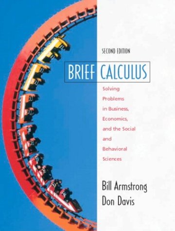 Brief Calculus with Applications  2nd 2003 9780130655912 Front Cover